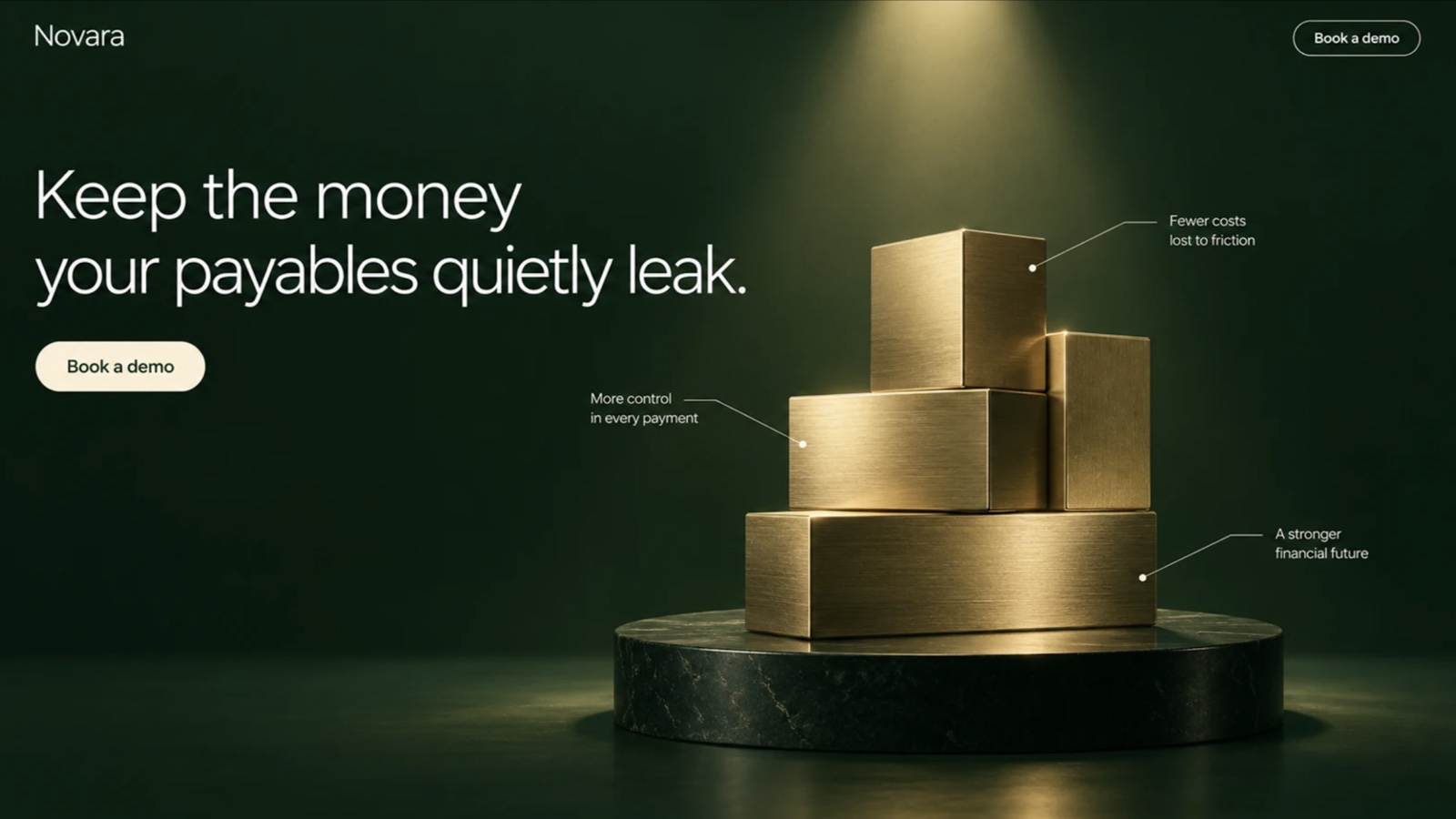 Novara brand direction: a dark green financial technology website with the headline Keep the money your payables quietly leak and a sculptural gold installation